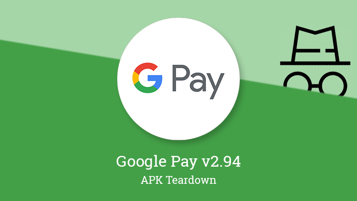 Google Pay V2 94 Is Preparing Incognito Mode Apk Teardown