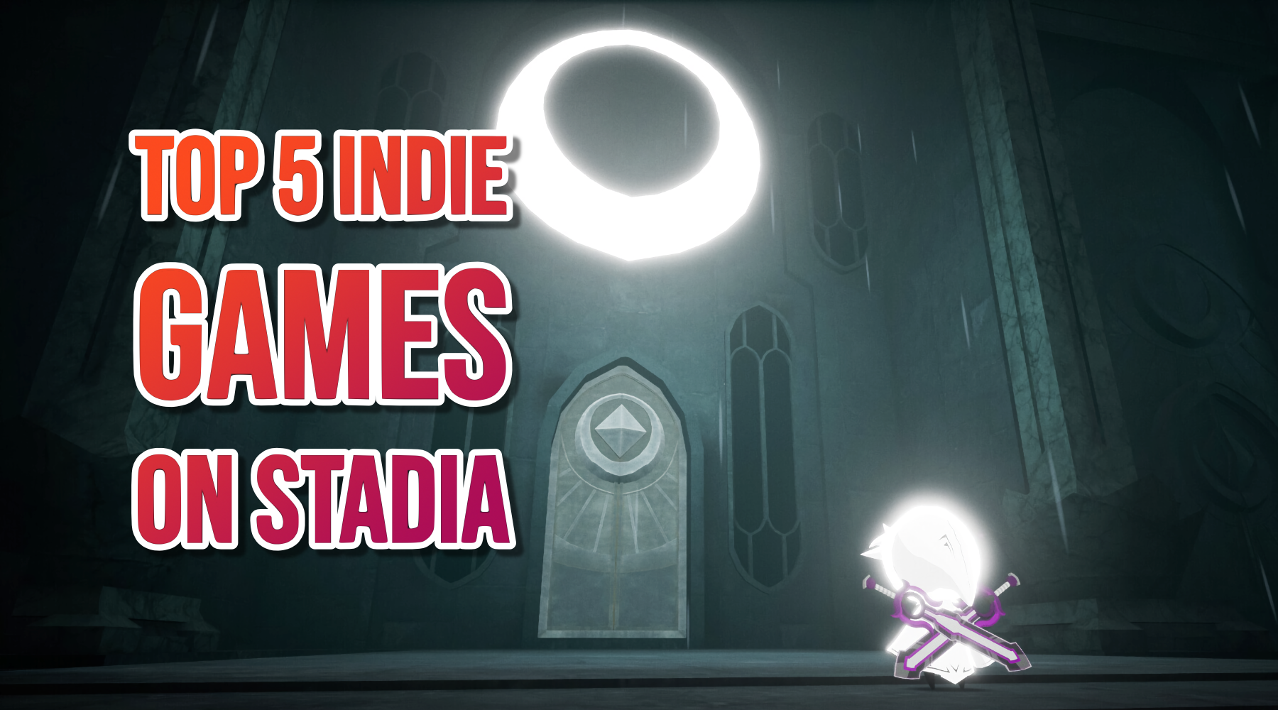 Top 5 Indie Games Stadia 2021 2