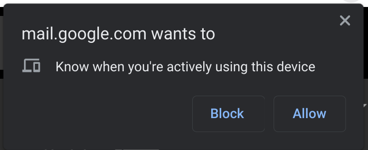 A notification that Gmail wants to know when you're actively using the device