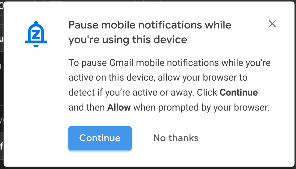 A notice that Gmail mobile notifications will be paused while active on the device