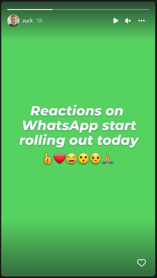 Mark Zuckerberg announces that WhatsApp message reactions to start rollout on an Instagram story. 