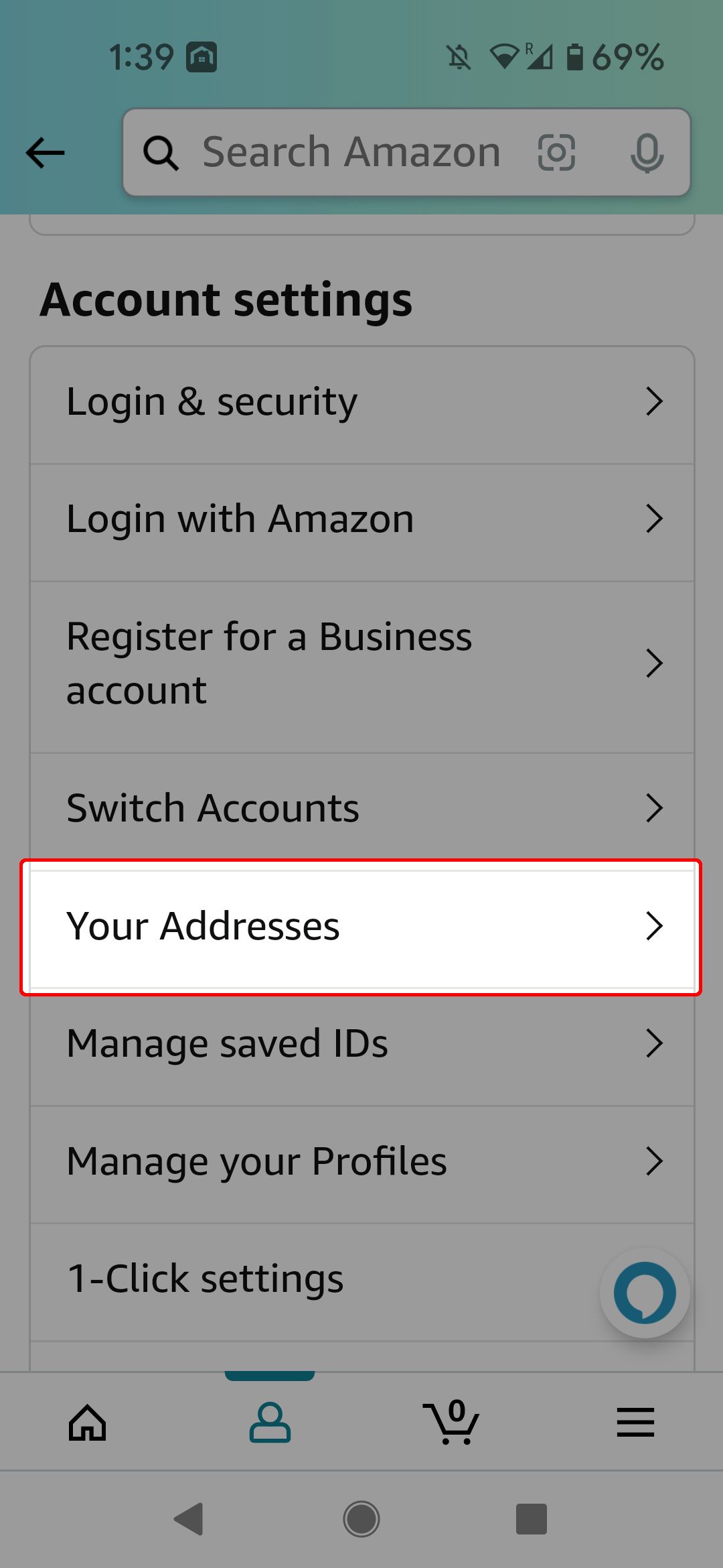 Scroll down to the Amazon Account settings section and tap Your Addresses