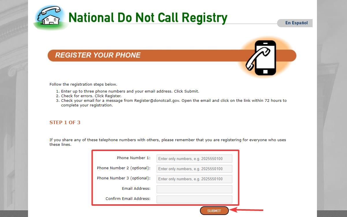 Enter your phone numbers and other details on the National Do Not Call Registry