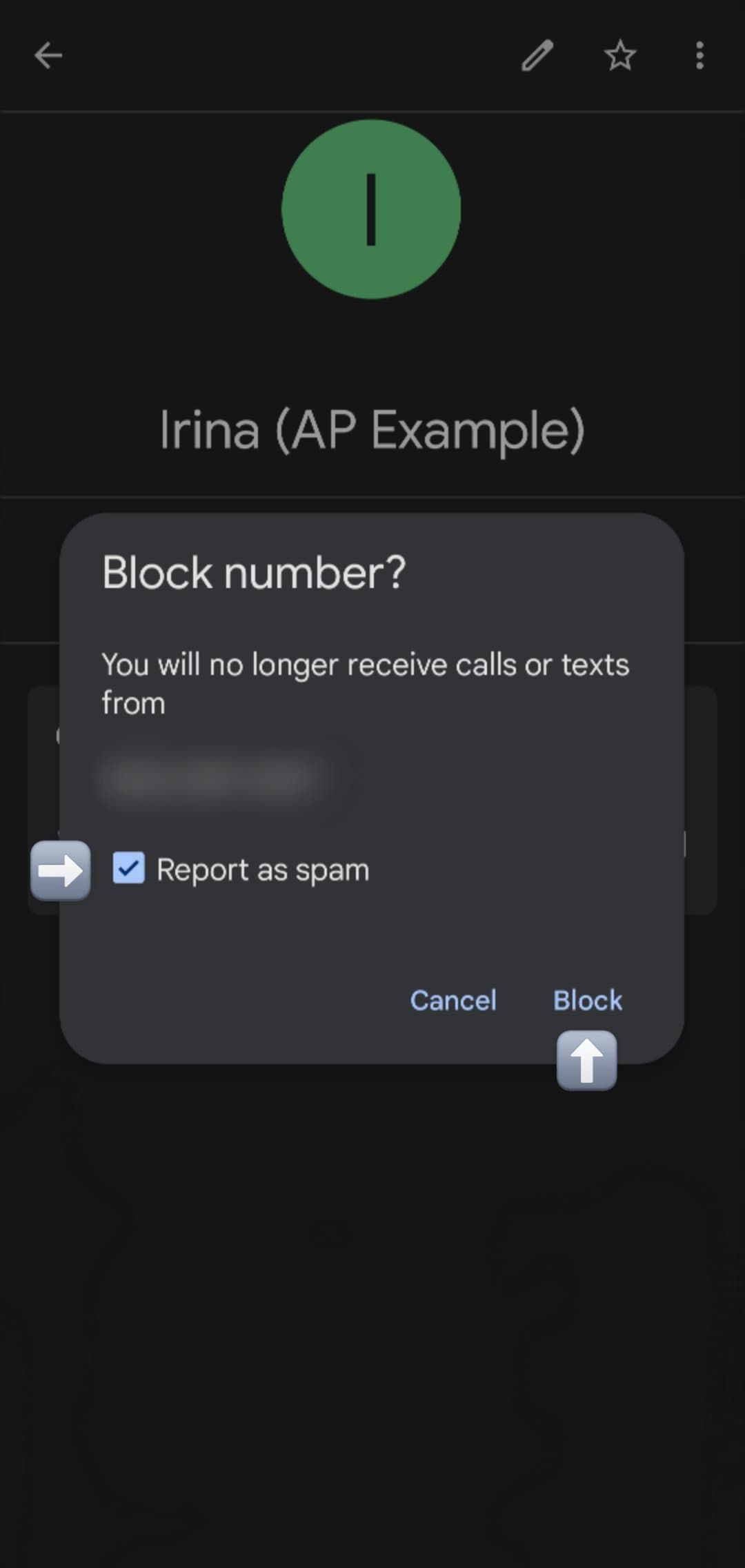 Image shows the block number pop up with arrows pointing to the 'Report as spam' button and 'Block' button.