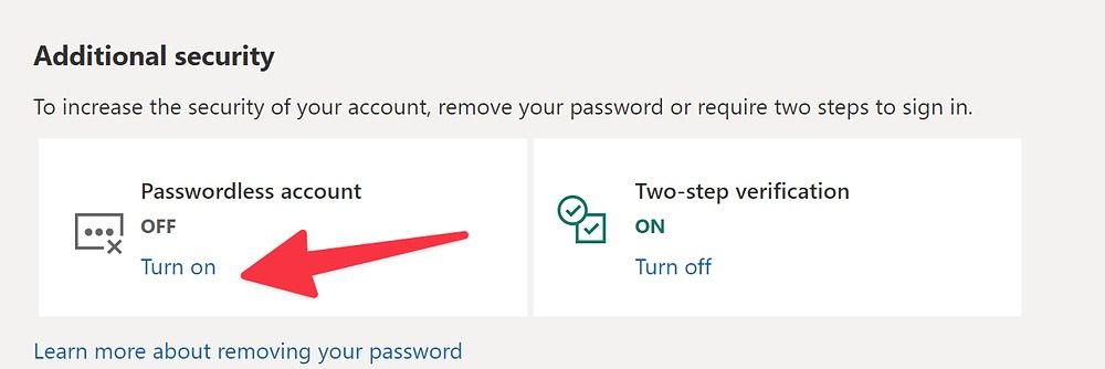 Turn on passwordless account for stronger security.