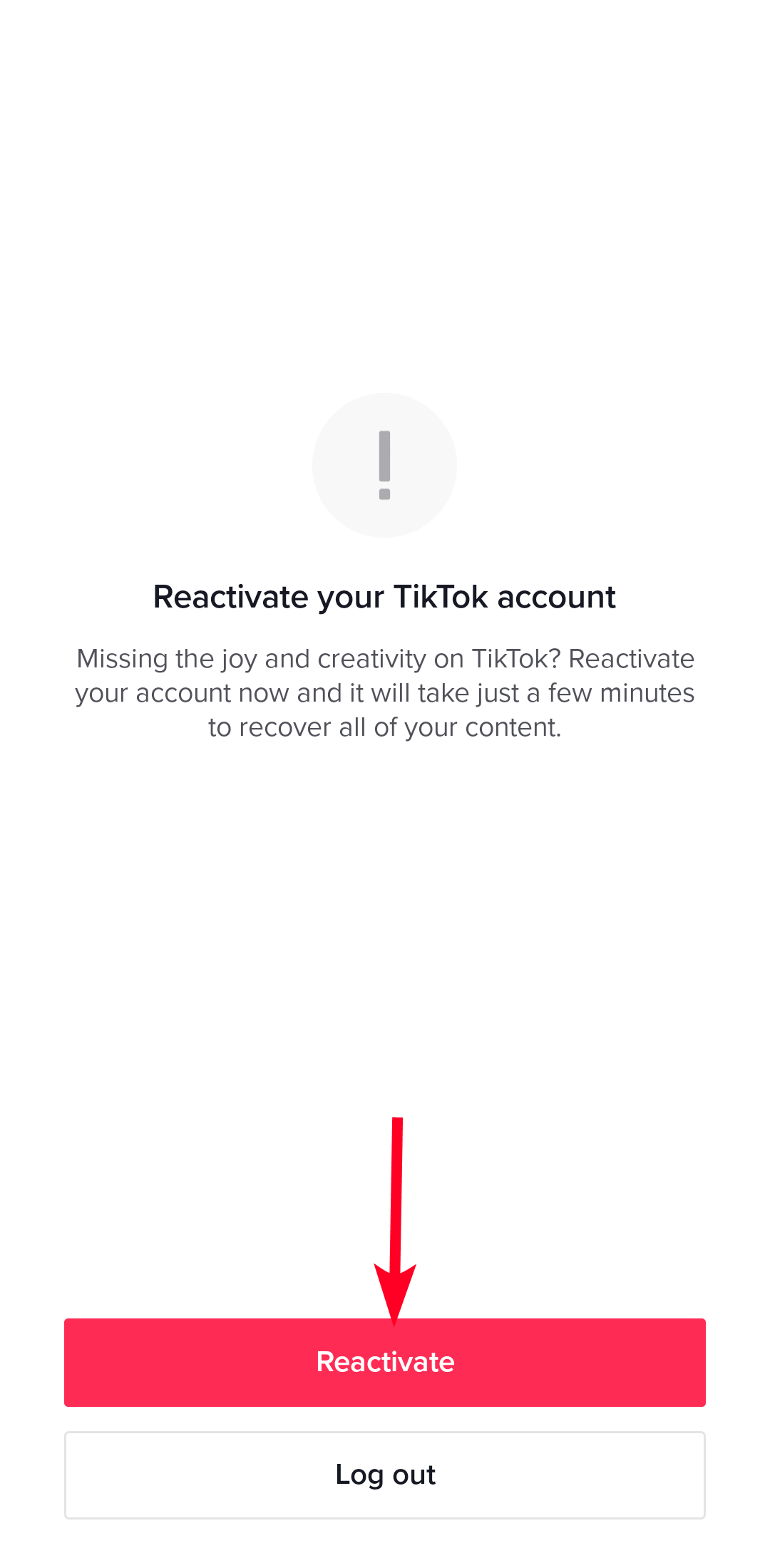 Reactivate your TikTok account option