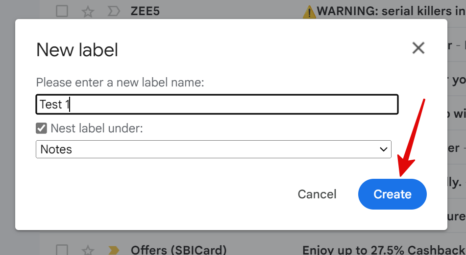Give the sublabel a name, choose the lable it will be nested under, and select the Create button