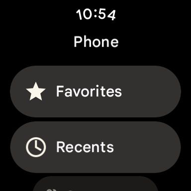 Favorites and recent options in the Google Pixel Watch phone app