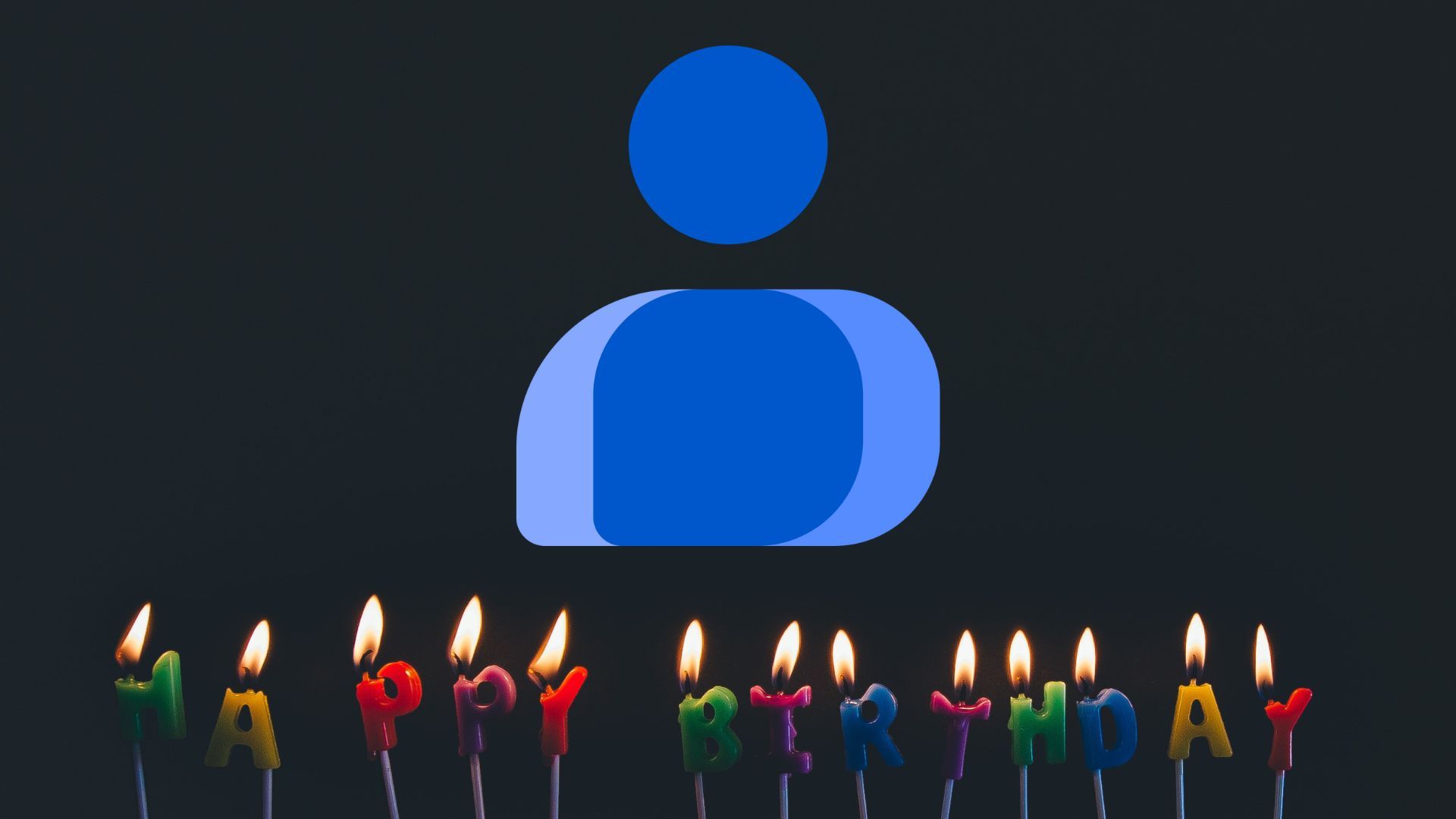 Google Contacts' longawaited birthday reminders are rolling out