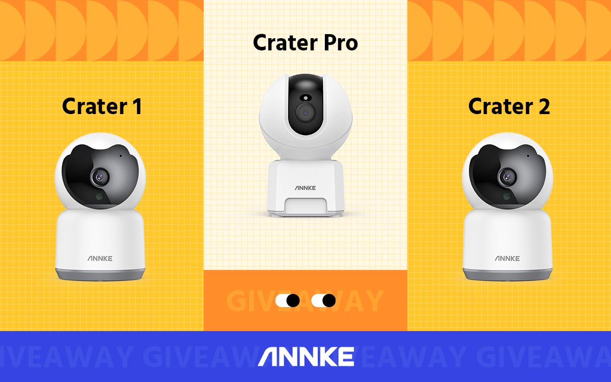 Annke giveaway crater 1, crater pro, crater 2