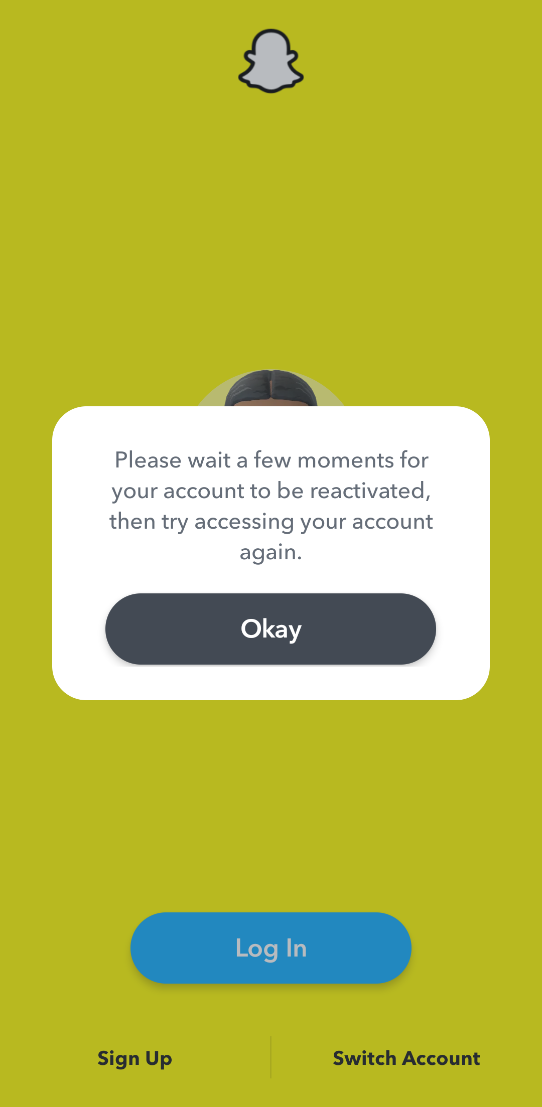 Reactivation confirmation message on Snapchat mobile app