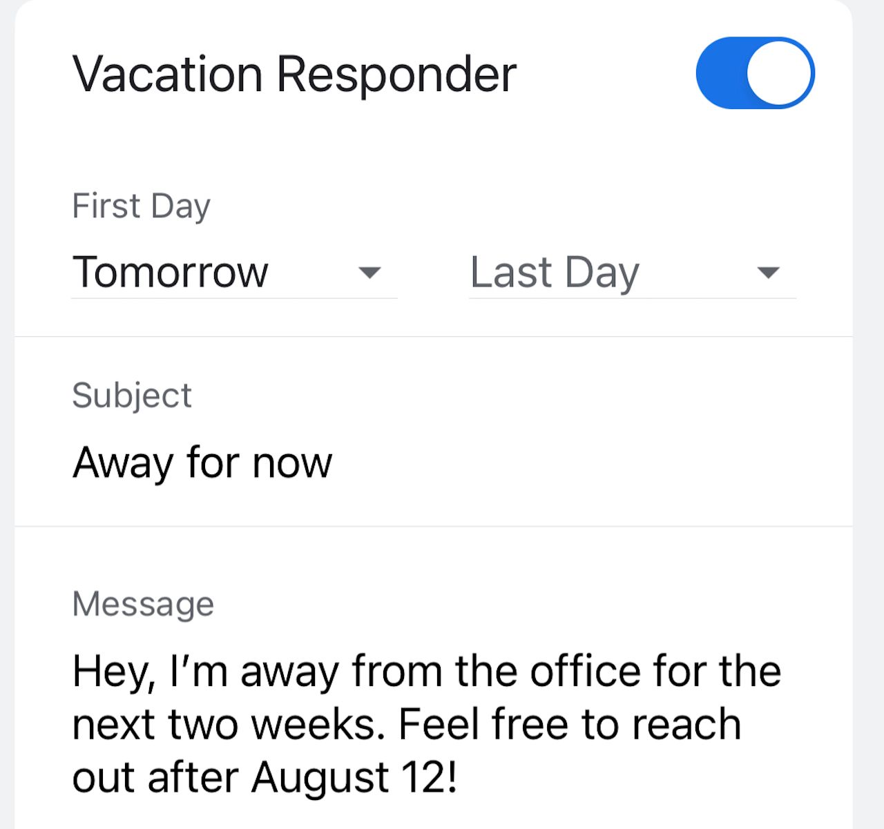 The Gmail app Vacation Responder settings with the toggle switched to On.