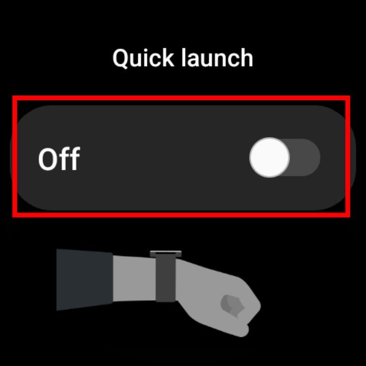 The Samsung Galaxy Watch 6's settings with the Quick launch toggle highlighted.