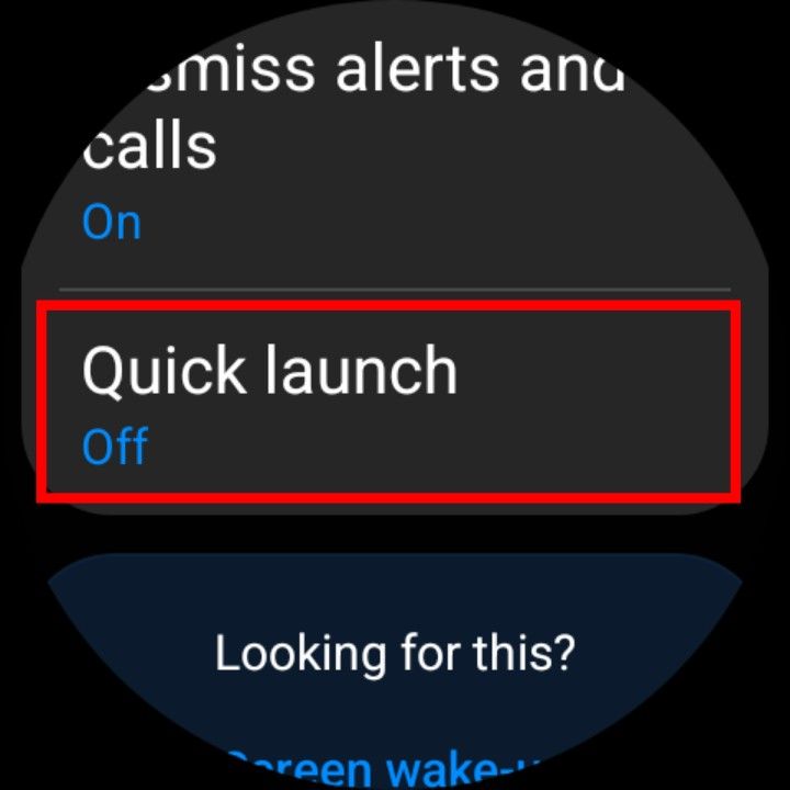 The Samsung Galaxy Watch 6's settings with the Quick launch option highlighted.