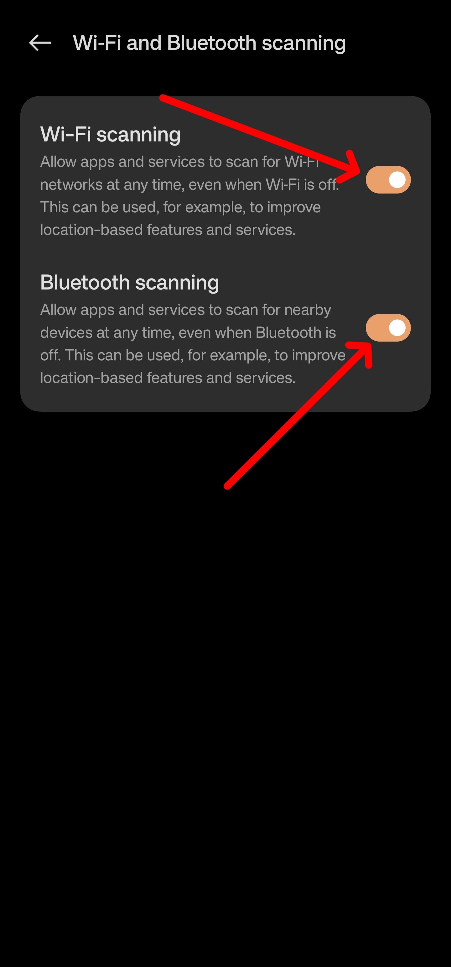 Select the sliders for both Wi-Fi and Bluetooth to turn their location services off.