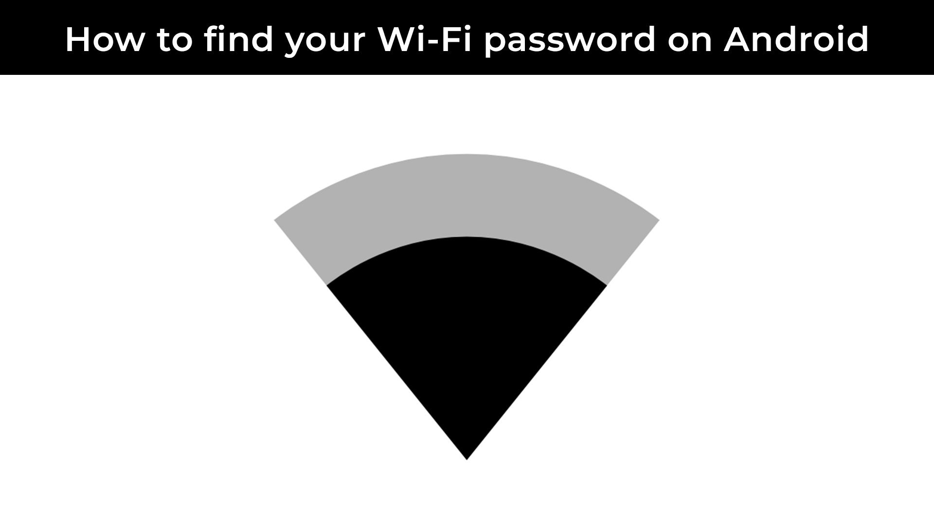 android-how-to-see-your-wi-fi-password-and-network-name