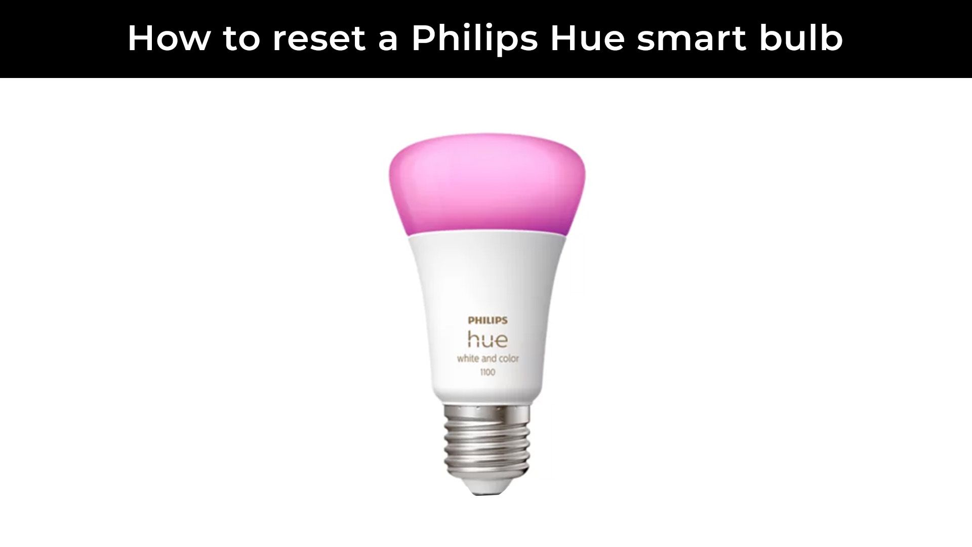 How to reset Philips Hue lightbulbs video thumbnail