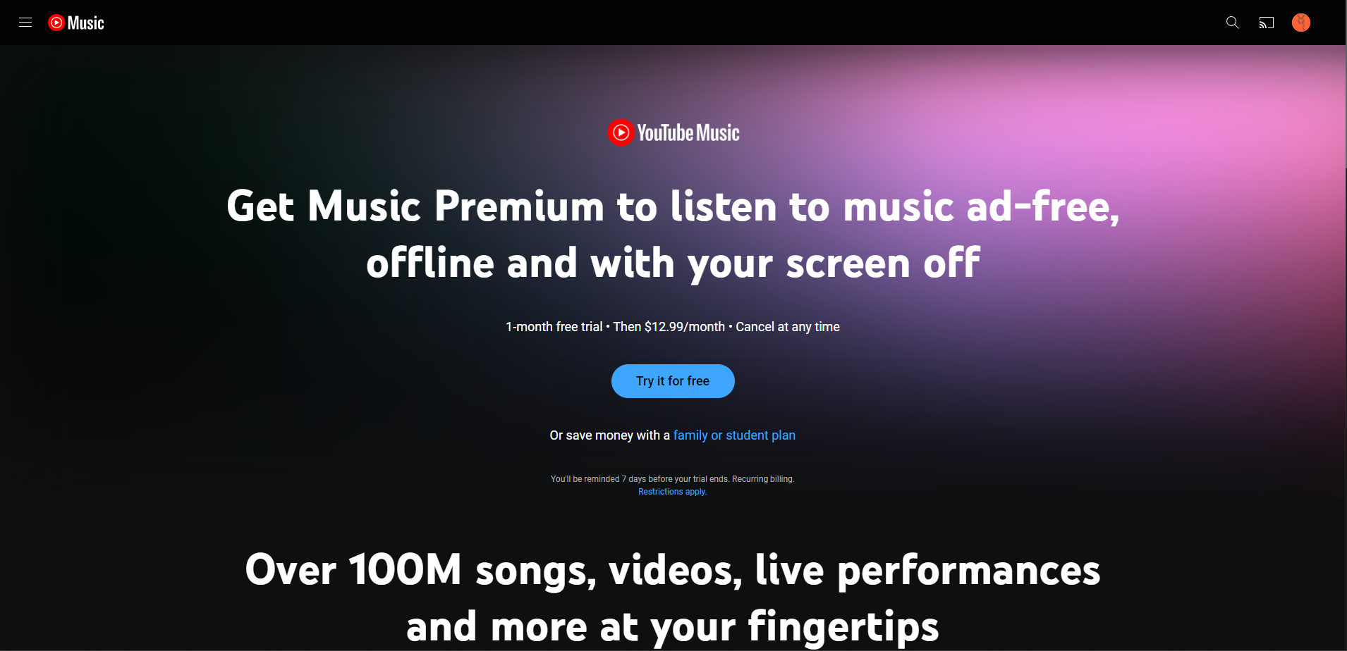 This image is a screenshot of a YouTube Music promotional page. The main message in the bold white text says, "Get Music Premium to listen to music ad-free, offline and with your screen off," followed by a smaller text offering a "1-month free trial; Then $12.99/month - Cancel at any time." 