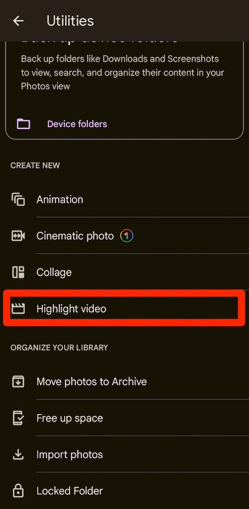 Selecting Highlight video option in Google Photos Utilities menu