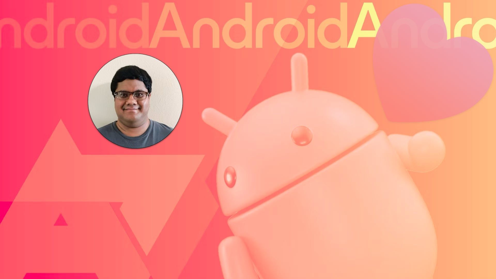 what-do-you-love-about-android-mishaal-rahman-refined