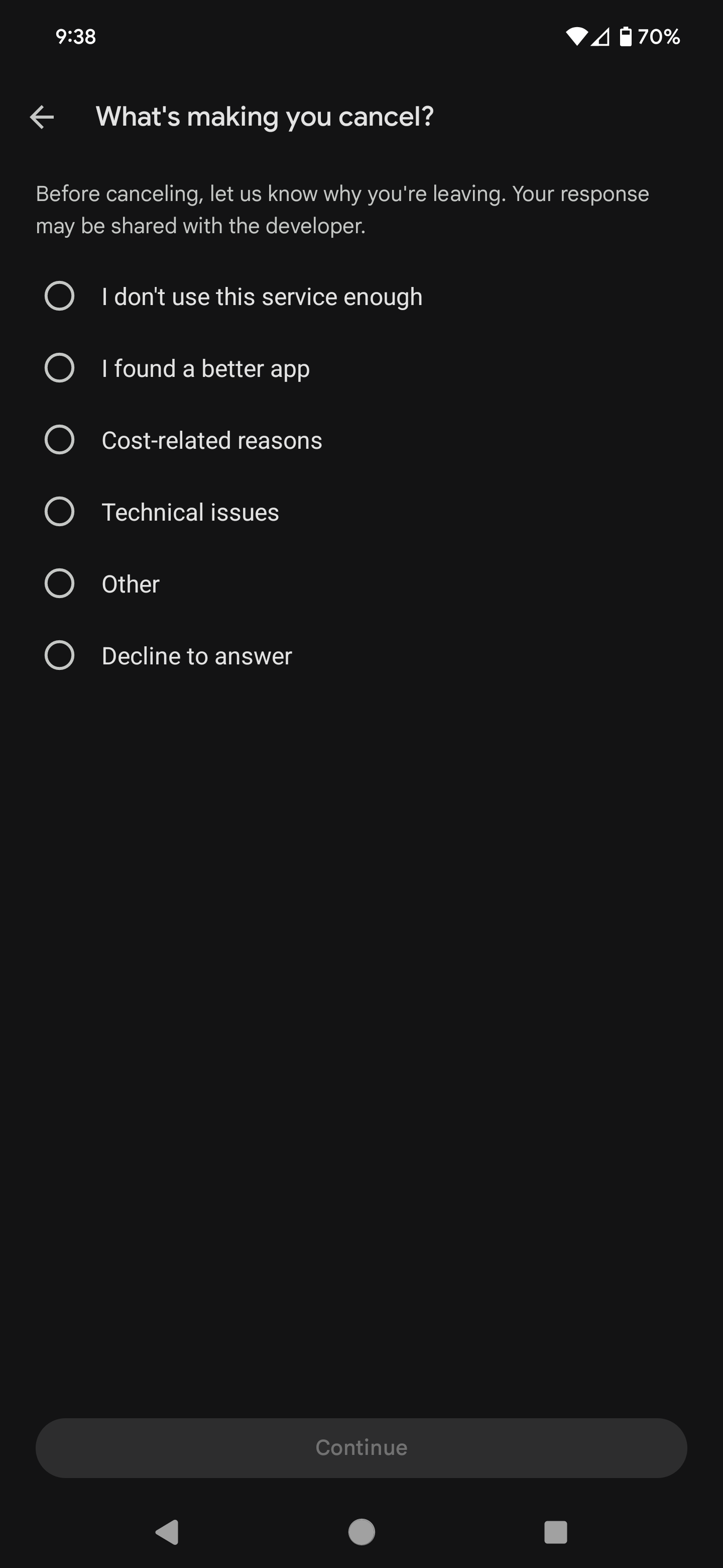 Select a reason for your cancellation and follow the on-screen prompts.