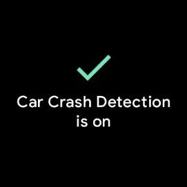 Car crash detection is on