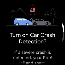 enable car crash detection on Pixel watch