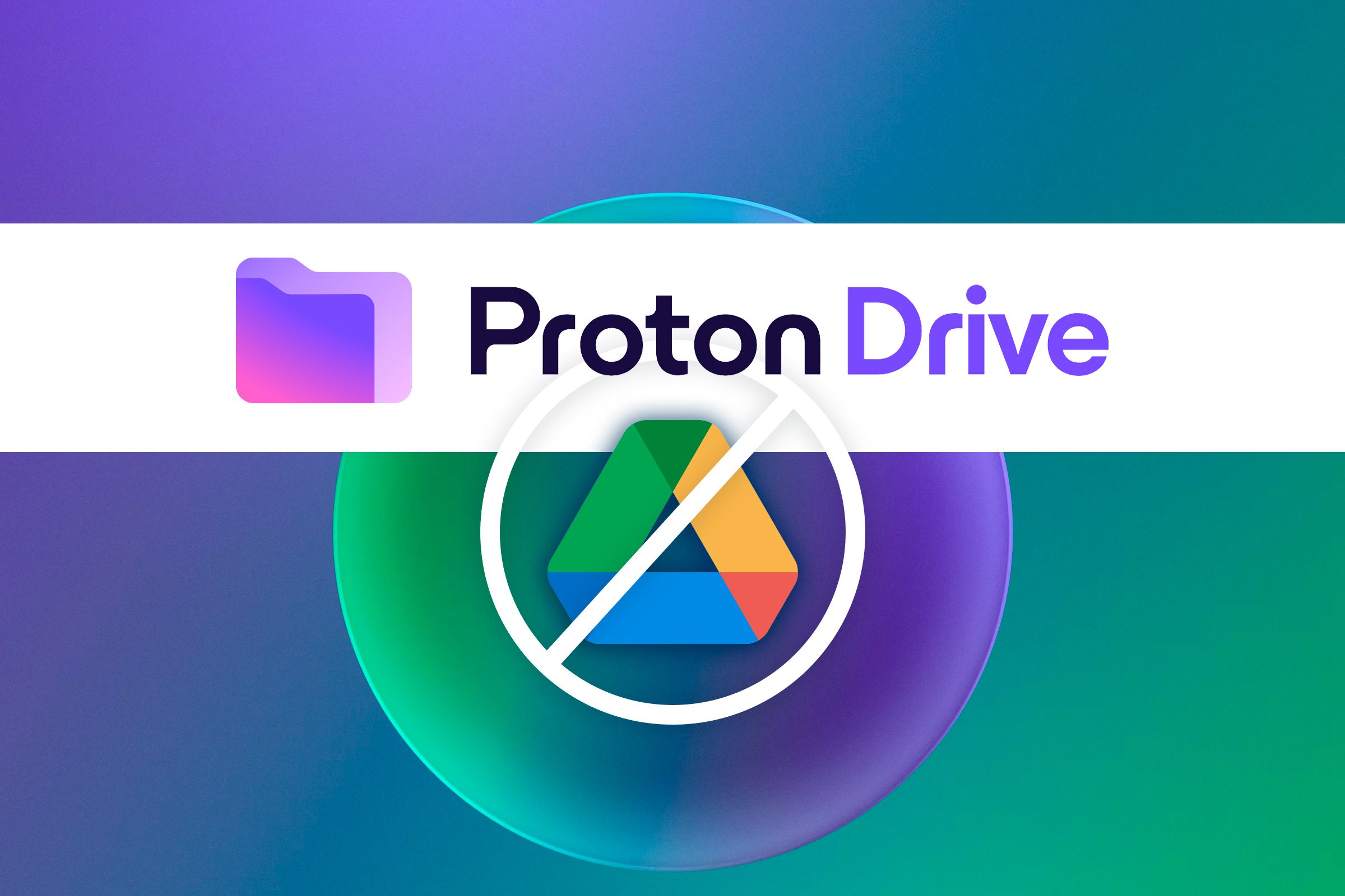 4 reasons to switch from Google Drive to Proton Drive