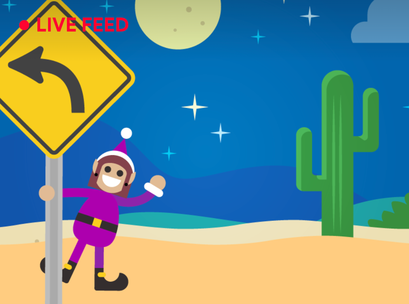 An elf waving behind a road sign in the desert with the text LIVE FEED in the upper left corner.