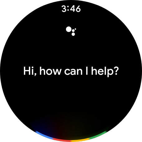 A screenshot of Google Assistant's UI (on a Galaxy Watch 4).
