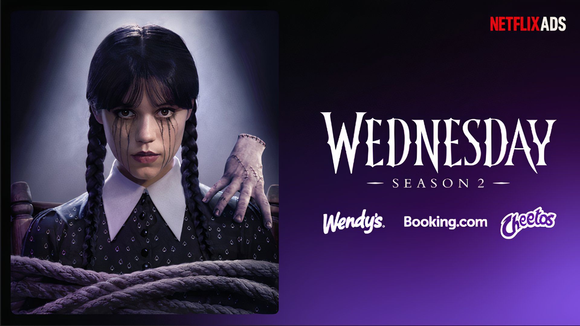 A purple ad for the series Wednesday: Season 2, showing ad partners Wendy's, Booking.com, and Cheetos on the bottom.