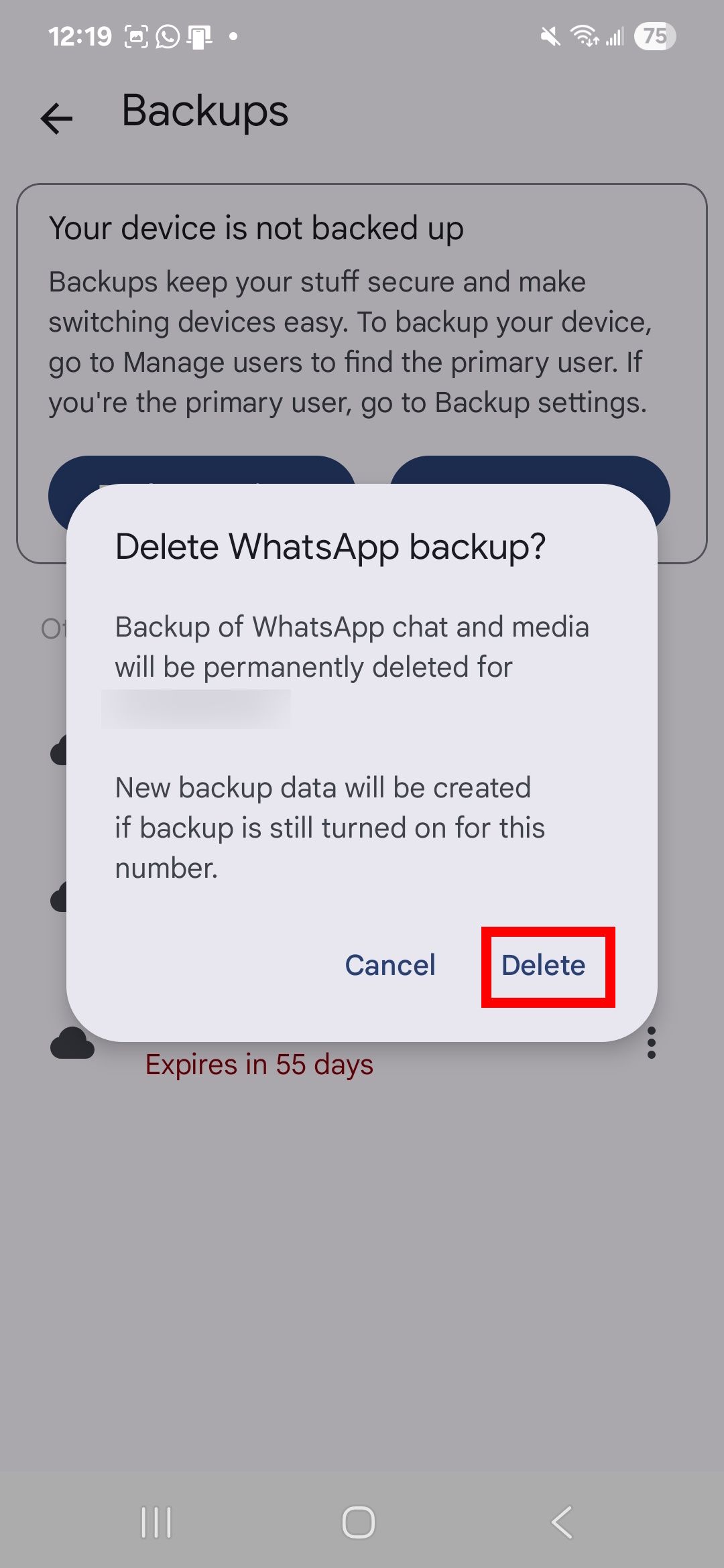 Red rectangle outline over the Delete option for Delete WhatsApp backup prompt on the Google Drive app