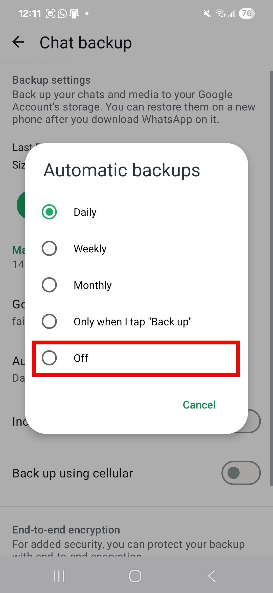 Select off in Automatic backups when setting the frequency for WhatsApp backups in the WhatsApp app