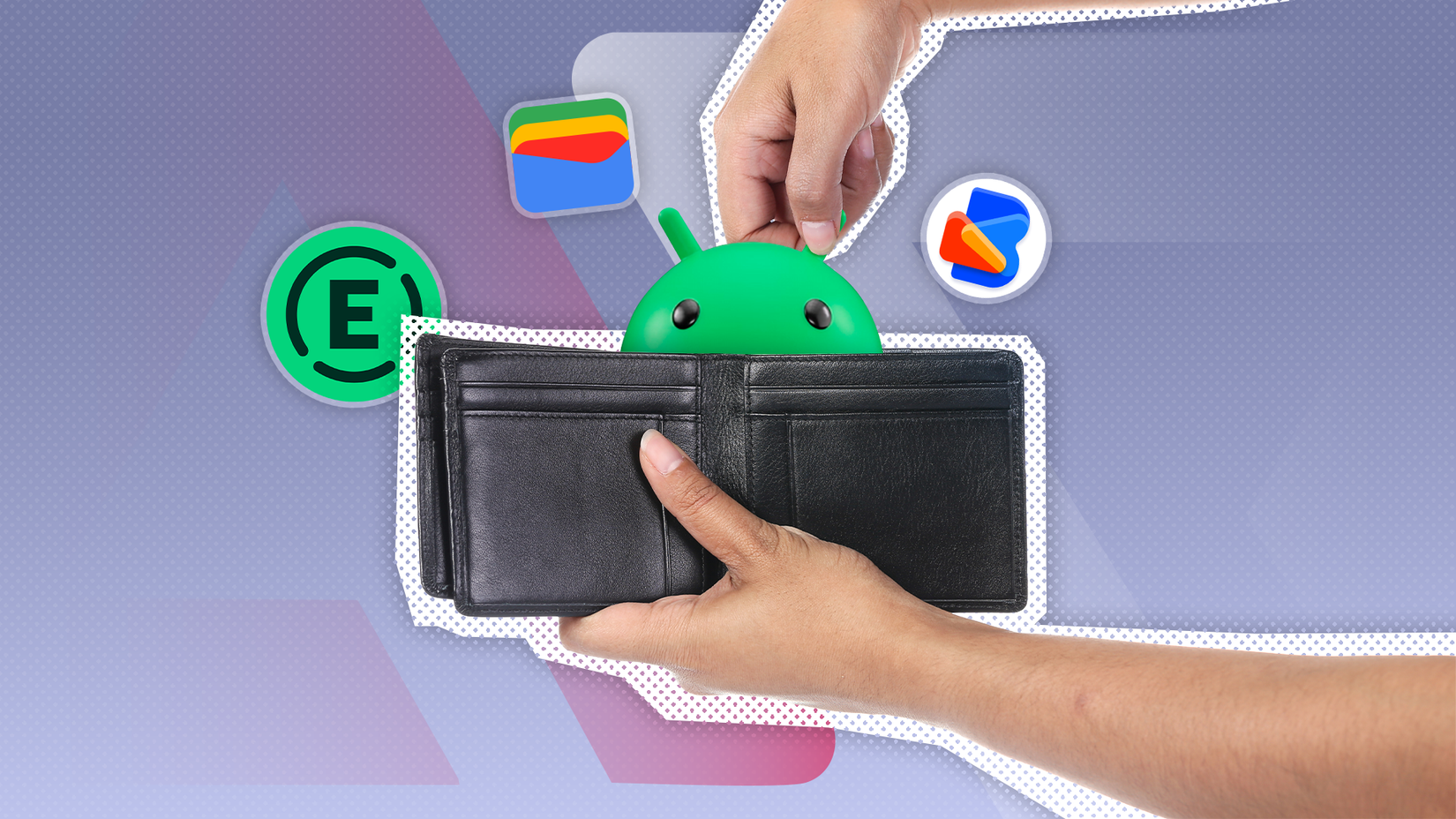 Hands holding an open wallet with the Android mascot inside, surrounded by some app icons.