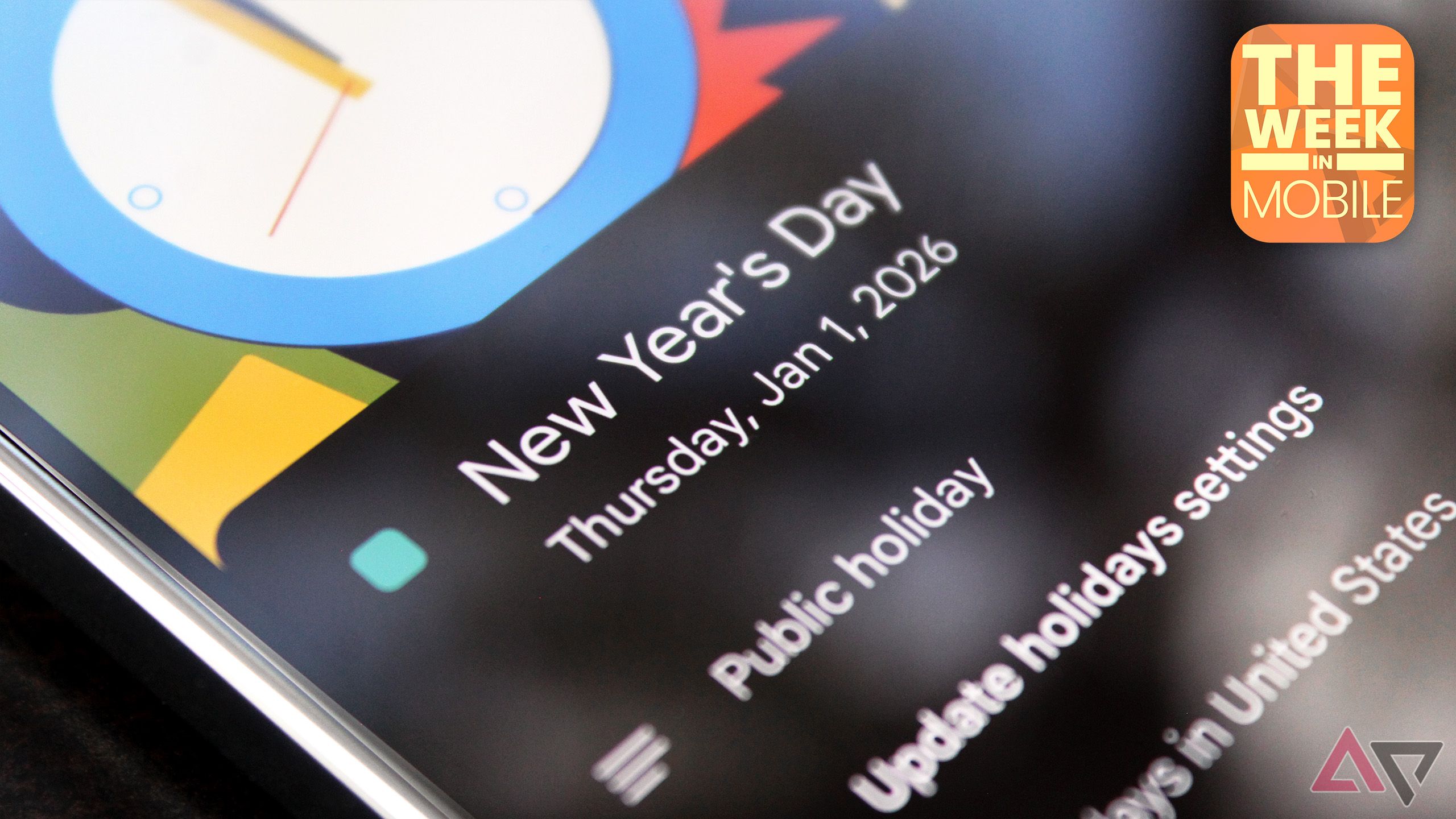 The Android rumor mill turns its calendar over to 2026 in this week’s news